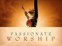 2017-02-12,  "Worship is Participatory and Passionate"