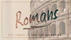 2017-9-3 Romans "The Obedience of Faith"